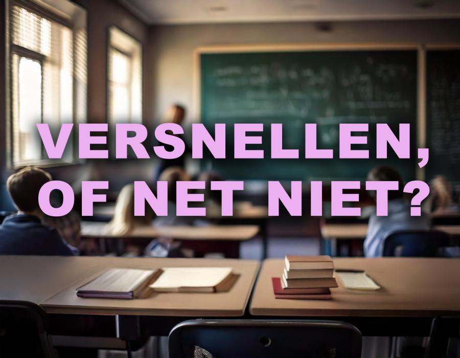 Versnellen, of net niet?